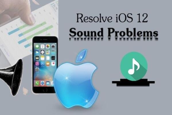 Cách Sửa Lỗi Mất Âm Thanh Trên iPhone/iPad iOS 12